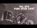 104 BPM Funk Rock Drums Backing Track