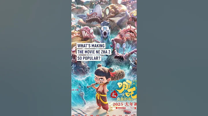What’s making the movie Ne Zha 2 so popular?