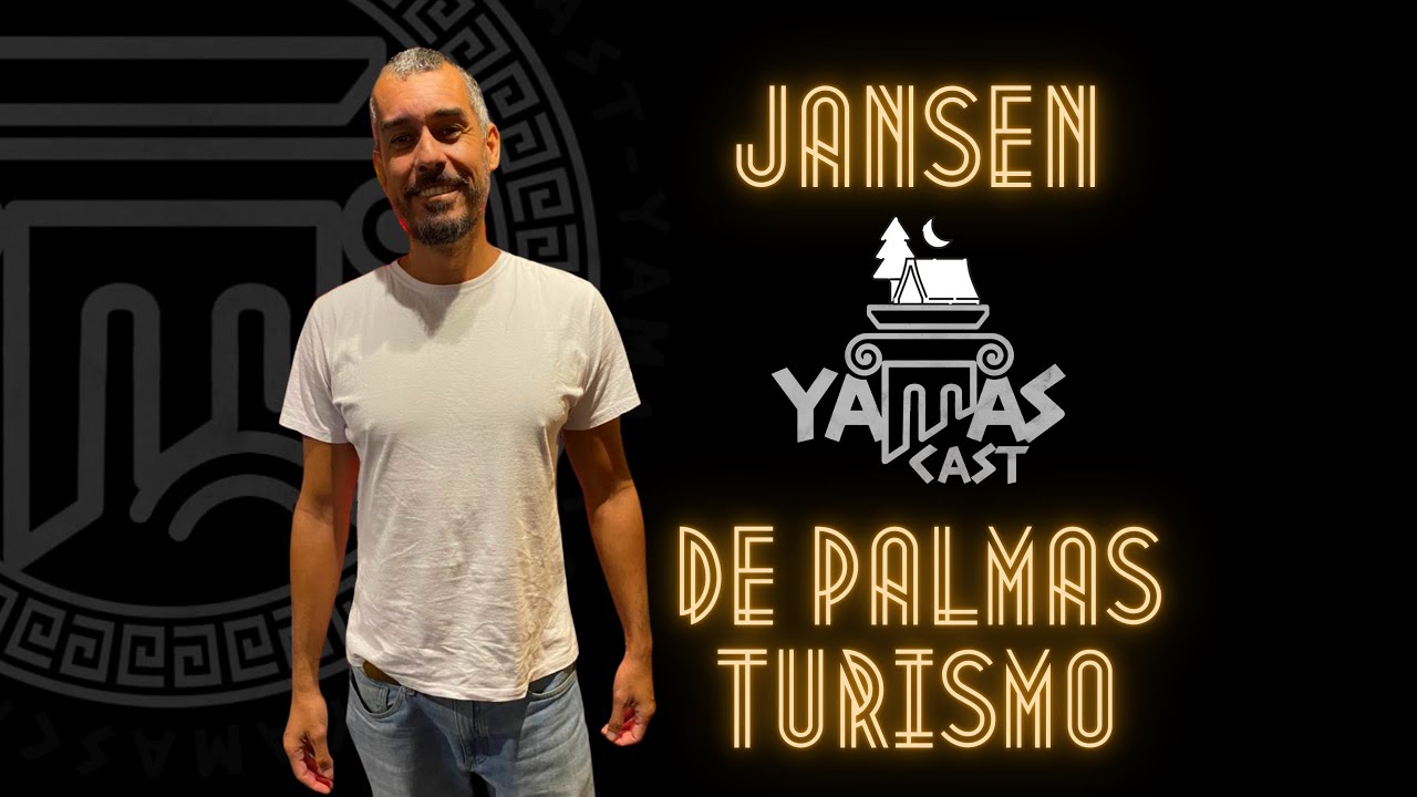 Jansen (De Palmas Turismo) - YAMASCAST - PODCAST 