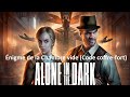 Alone in the dark 2024  nigme de la chambre vide code du coffrefort