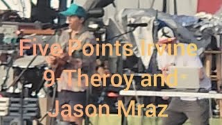 7/22/23 sometimes I'm alone - 9Theroy & Jason Mraz @ Five Points Irvine #savelivemusicirvine