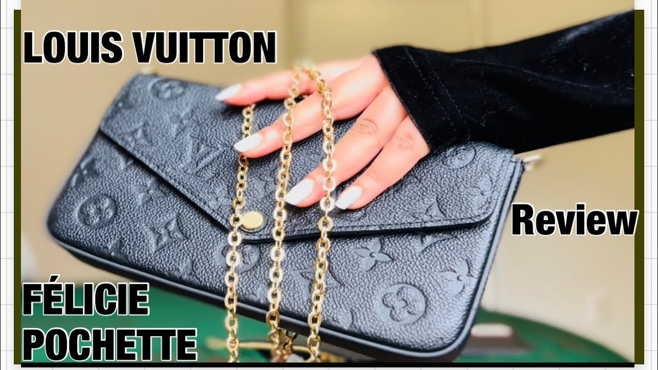 LOUIS VUITTON FELICIE POCHETTE 1 YEAR REVIEW - Should I keep or sell it?  Pochette Black Empreinte 