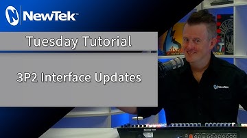 Tuesday Tutorial : 3P2 Interface Updates