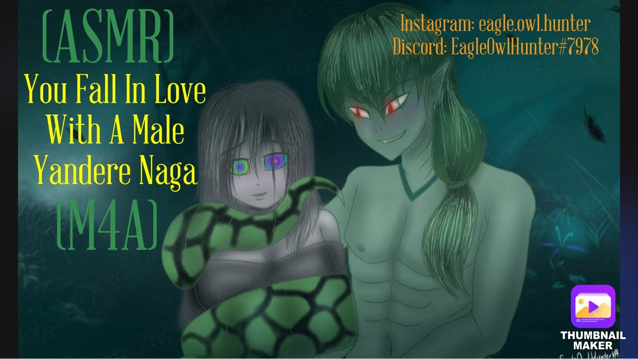(ASMR) You Fall In Love With A Male Yandere Naga (Finale) (M4A)