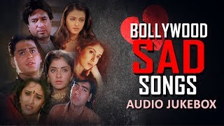 Bollywood Sad Songs Top 12 Hindi Songs 90 s Evergreen Songs Kumar Sanu Alka Yagnik JUKEBOX