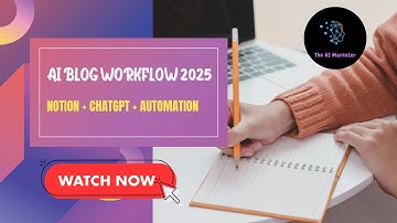 AI Blog Workflow 2025: Notion + ChatGPT + Automation