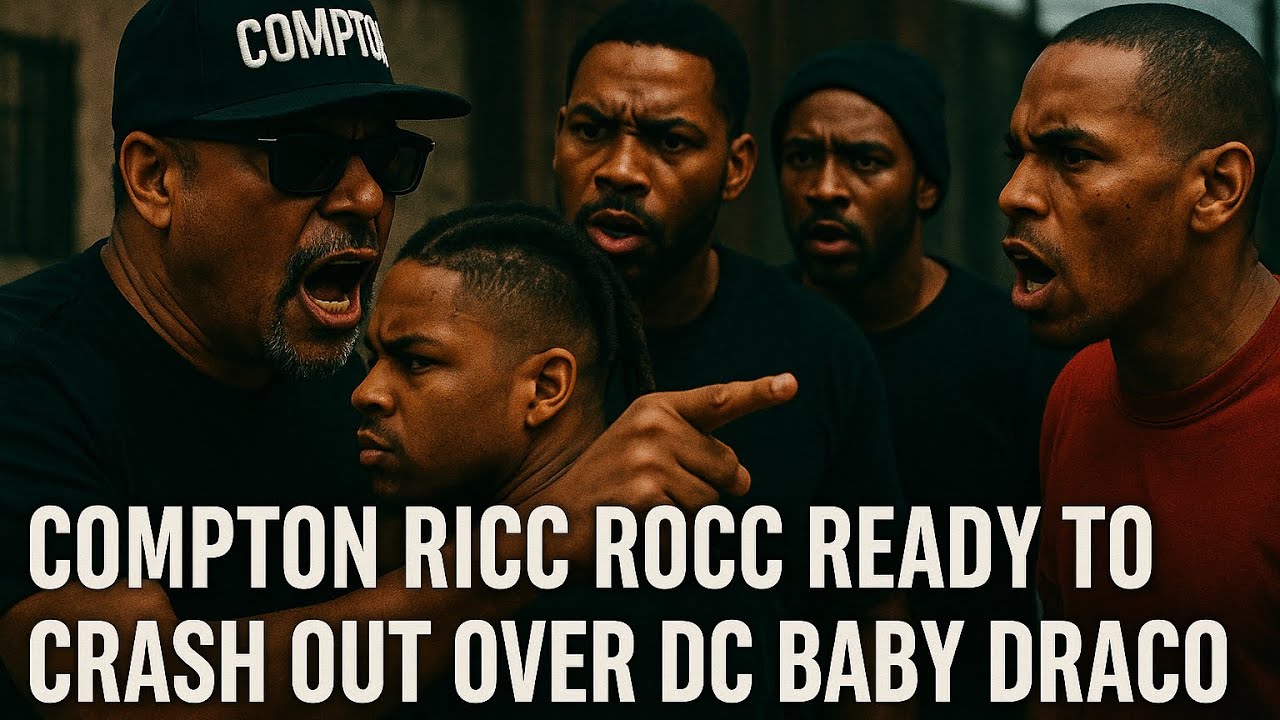 COMPTON RICC ROCC IS READY TO CRASH OUT OVER DC BABY DRACO - YouTube