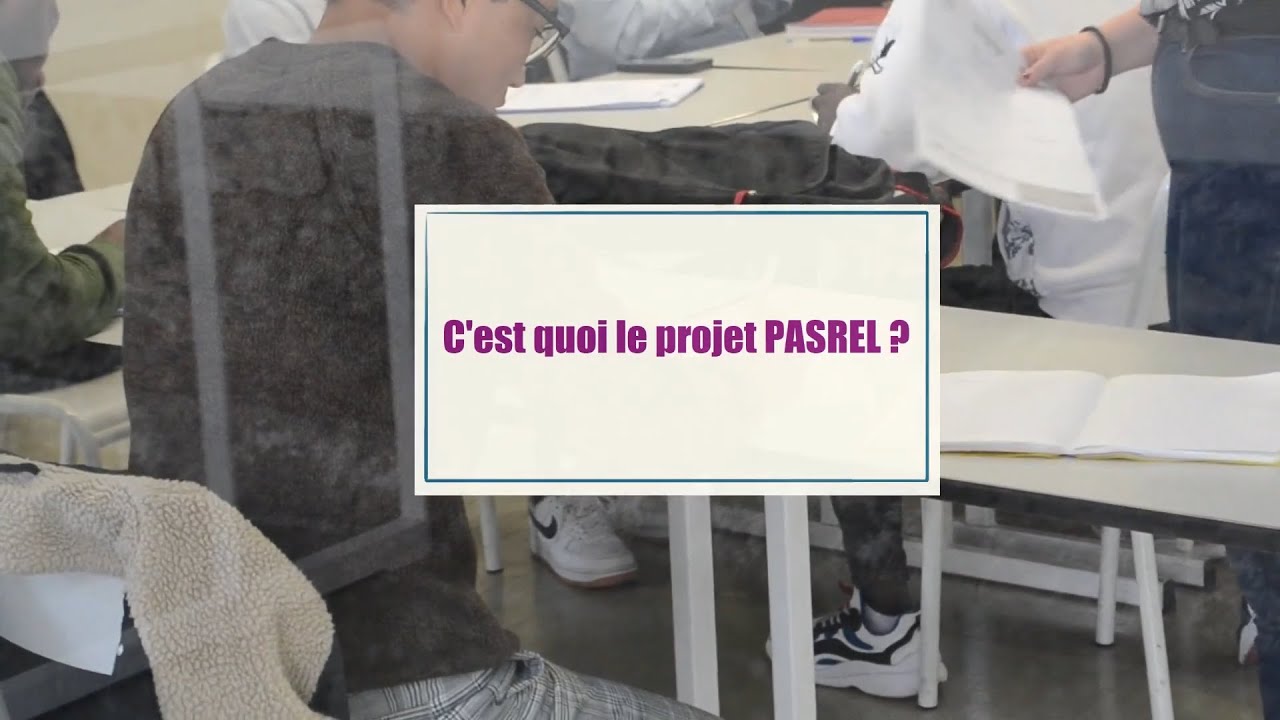 Vlog 2 : C'est quoi le projet PASREL?
