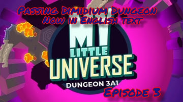 Dungeon 3A1 (My little universe) Episode N°3