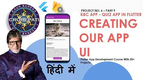 [HINDI] #10 Creating Our Quiz Introduction UI || Flutter KBC Quiz App