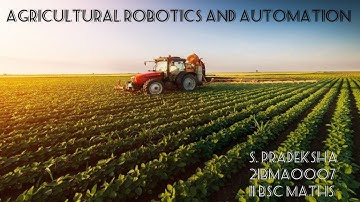 Agricultural robotics and automation - article video
