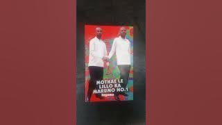 Mothae le Lillo ka Marumo No.1 (Track 07) Bana Ba bo rona