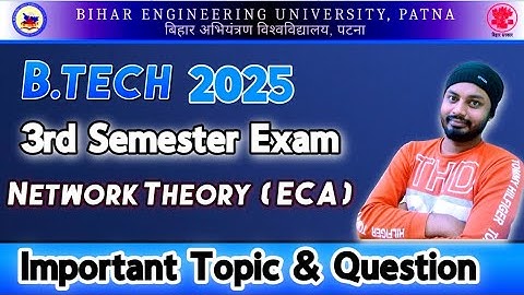 Network Theory (ECA) BEU Patna B.Tech 3rd Semester Important Topic & PYQ #beupatnaexam #beupatna