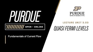Fundamentals of Current Flow | Lecture 3.03 - Quasi Fermi Levels | Purdue University