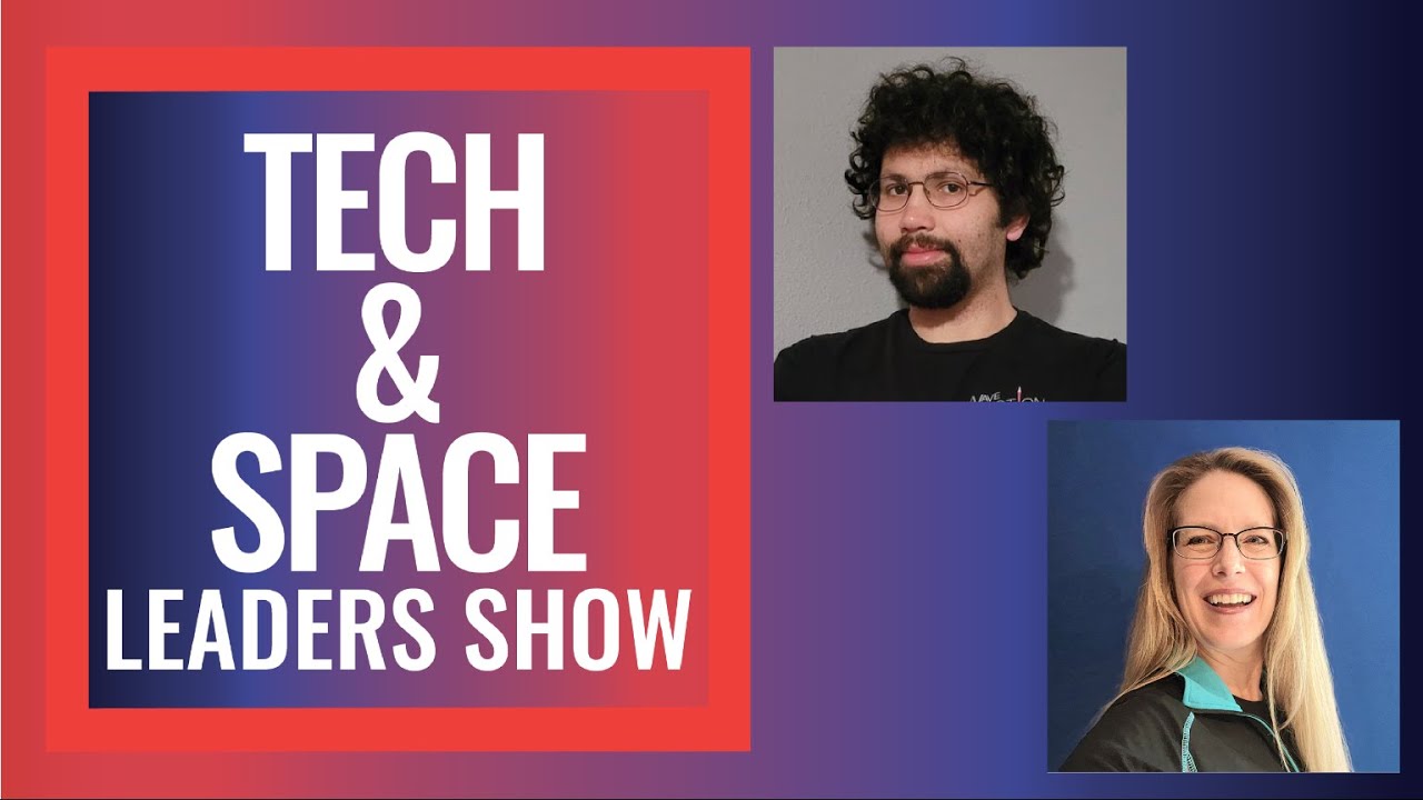 Reimagining Space Launch | Tech & Space Leaders Show with Lisa Dreher