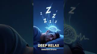 Deep Relax • Ambient Drone • 3-Min Shorts • No Vocals – Male
