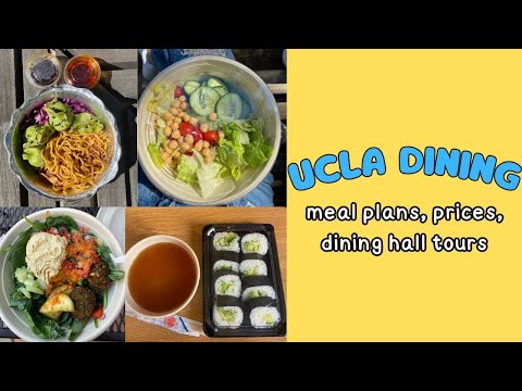 UCLA Dining Explained meal plans dining hall tours prices etc