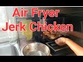 Make The Tastiest Air Fryer Jamaican Jerk Chicken With Me CCL#38