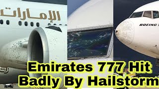 Emirates Boeing 777 Hit By Hailstorm | Indian Aviation Jobs