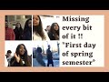 Missing every bit of it..||*First day of spring semester*