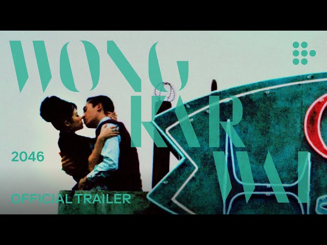 Wong Kar Wai's 2046 | Official Trailer | Brand New Restoration class=