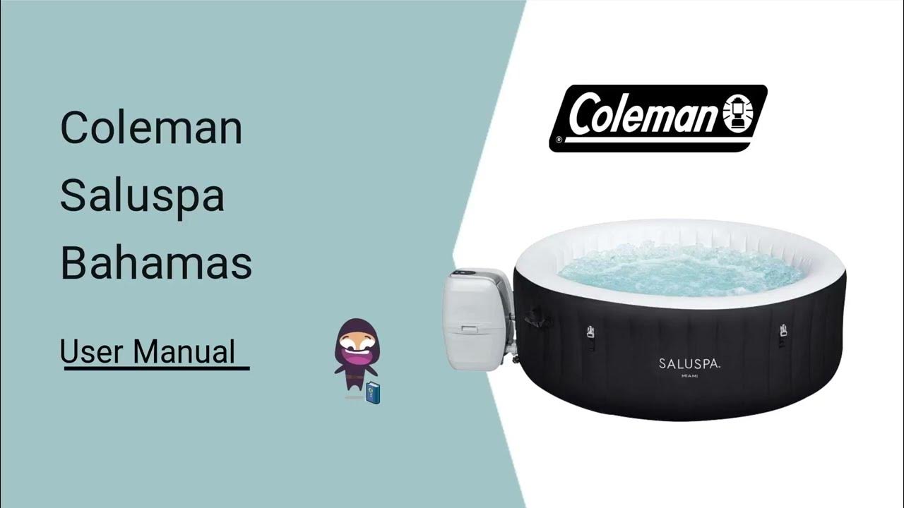 Coleman Saluspa Bahamas Manual How to Set Up and Use Your Inflatable