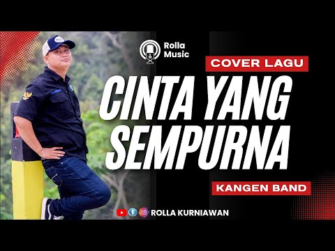 Kangen Band - Cinta Yang Sempurna | ( live) Cover by Rolla Kurniawan 