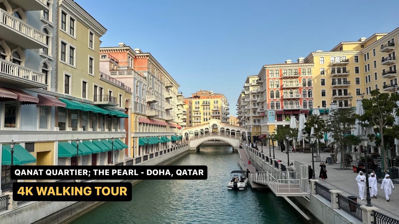 Street Walk | Qanat Quartier; Pearl - Doha; Qatar | Post FIFA World Cup’22 - February'23 | S01 E07