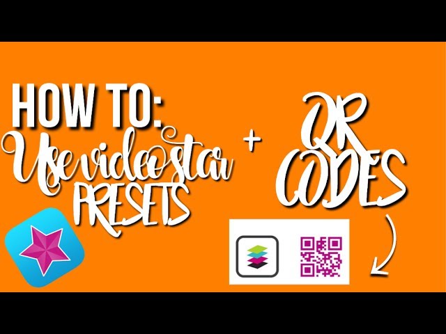 Video Star Qr Code Presets Transitions Youtube