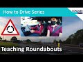 Teaching a learner driver basic roundabouts in the UK