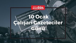 10 Ocak Çalışan Gazeteciler Günü Gazetecilik Yapana En Ağır Cezalar Kesildi