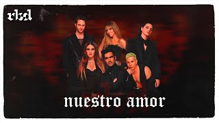 Nuestro Amor (alt.) - RBD