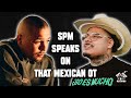 Spm speaks on that mexican ot new 2023 part 1