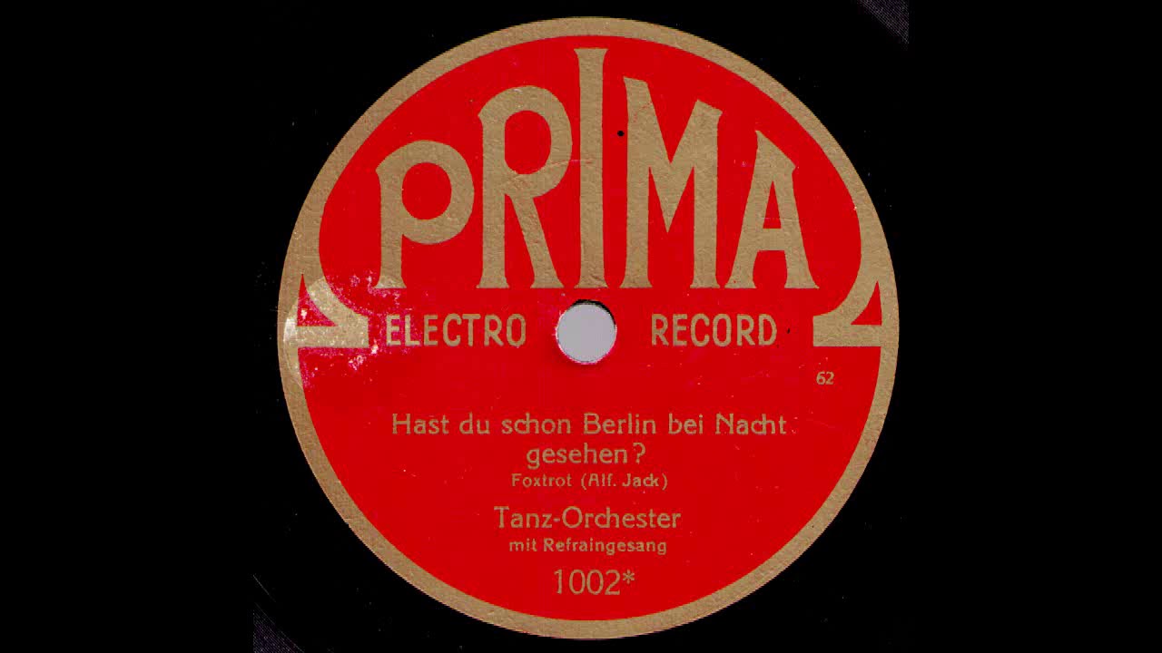 Hast du schon Berlin bei Nacht gesehen / Richard Forst & Orchester, Gesang: Paul Dorn