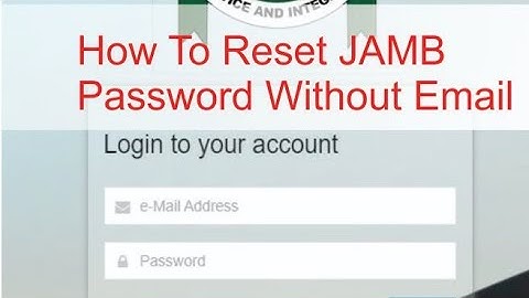 WATCH: How to Recover JAMB CAPS email address or Password
