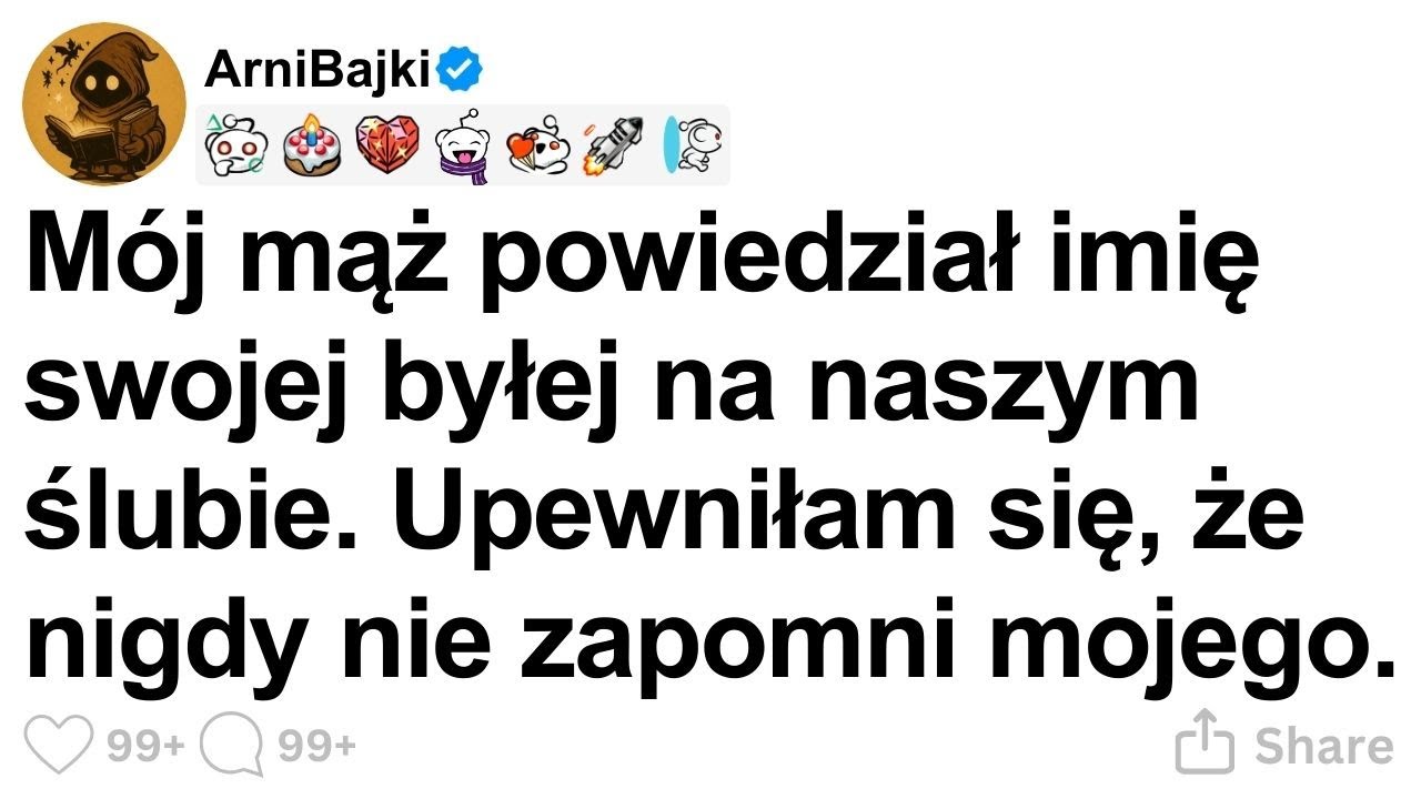 [CALA HISTORIA] Mój mąż powiedział imię swojej byłej na naszym ślubie. Upewniłam się, że nigdy nie