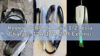 Review SEGUMA Level 1/2 Tesla Charger, 12A/16A, 25ft Extension Cable, Dual Voltage 240V NEMA 6-20 Pl