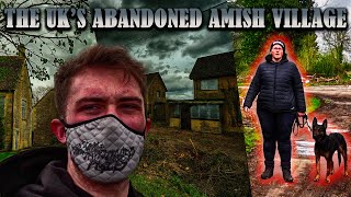 THE UK'S ABANDONED AMISH VILLAGE!!! CAUGHT BY SECURITY!!!! - URBEX