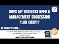 Does my business need a management succession plan msp