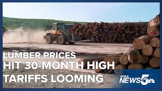 Monday lumber prices rose to 30-month high, impacts tariffs will have in months to come