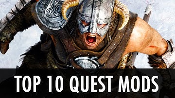 Skyrim: Top 10 Quest Mods