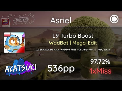 [8.89⭐] Relax | Asriel | L9 Turbo Boost - WadBot [L9 SPACEGLIDE HACK WADBOT] +HRRX 97.72% 536pp 1❌