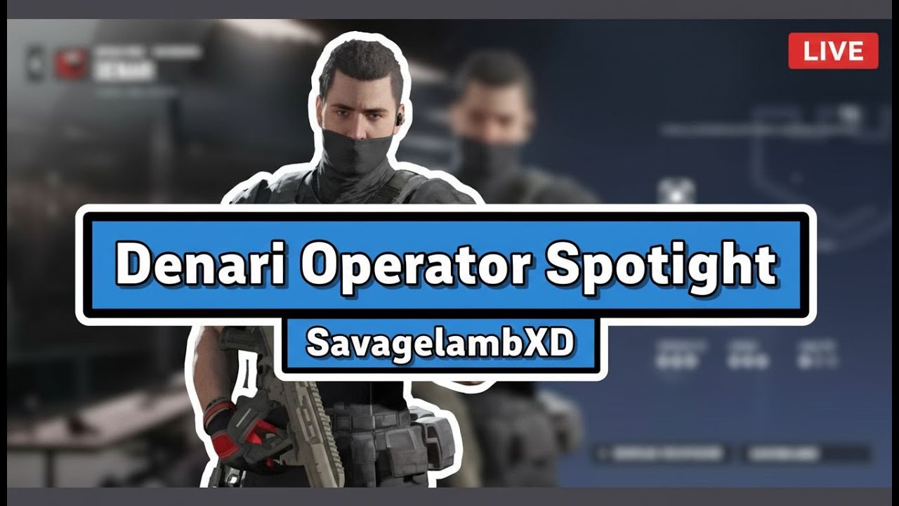 🎮 Denari Live Drop – New Operator Gameplay & Tactics w/ SavagelambXD ...