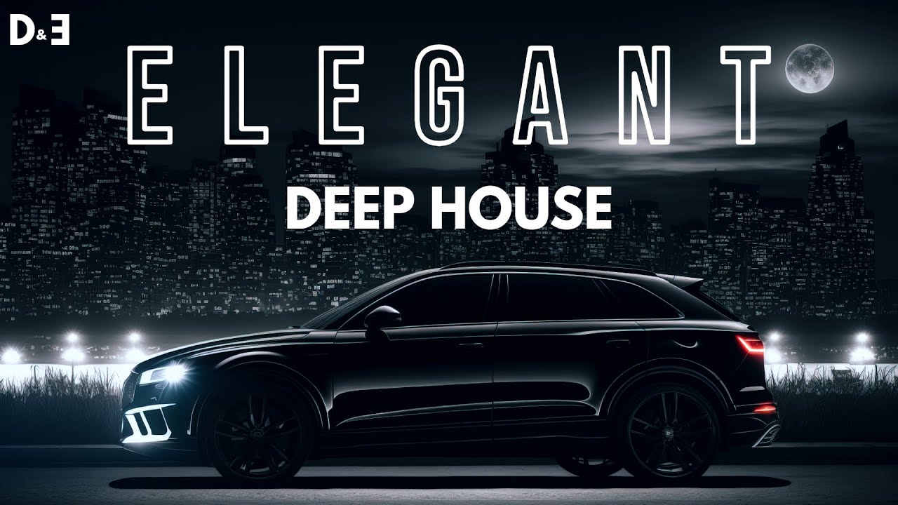 E L E G A N T   Deep House Mix 2024  by Gentleman