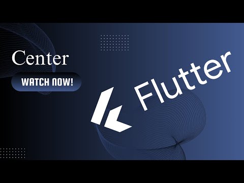 Flutter tutorials | Center | V08