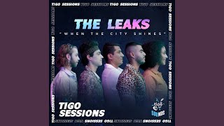 When the City Shines (Tigo Sessions)
