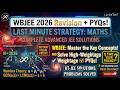 WBJEE 2026 Revision + PYQs | Last Minute Strategy | Maths