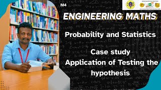 Case study-Application of Testing the hypothesis| Probability and Statistics | SNS Institutions