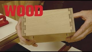 How To Make A Double Dovetail Joint - WOOD magazine