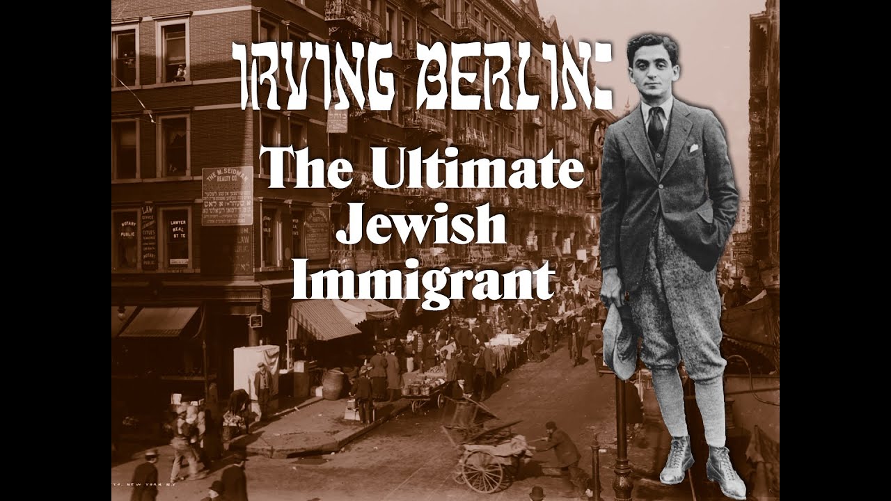 Irving Berlin: The Ultimate Jewish Immigrant (preview)